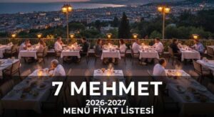 7 Mehmet Menü Fiyat Listesi