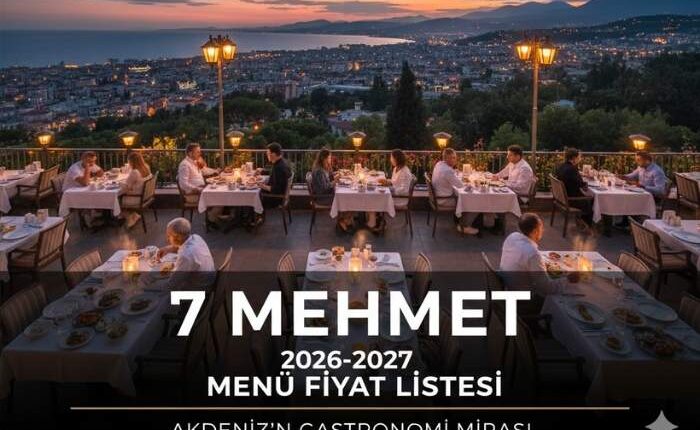 7 Mehmet Menü Fiyat Listesi