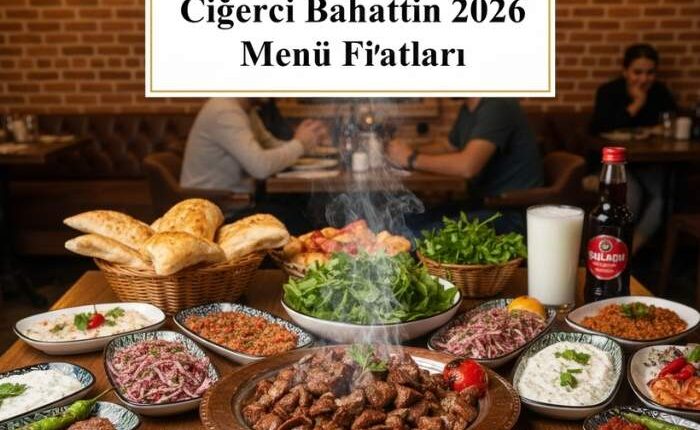 Ciğerci Bahattin Menü Fiyat Listesi