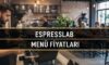 Espressolab Menü Fiyat Listesi