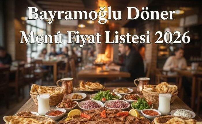 Bayramoğlu Döner Menü Fiyat Listesi