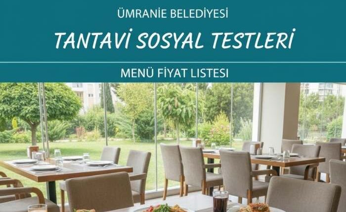 Ümraniye Belediyesi Tantavi Sosyal Tesisleri Menü Fiyat Listesi