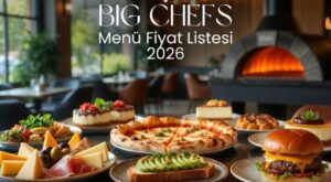 Big Chefs Menü Fiyat Listesi