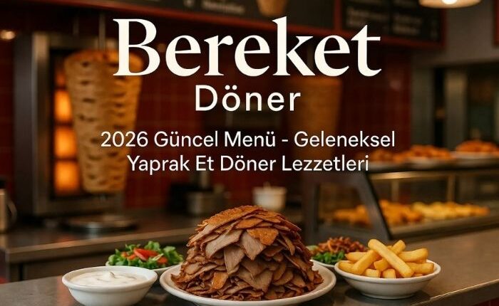Bereket Döner Menü Fiyat Listesi