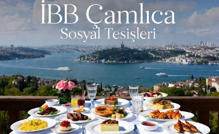 İBB Çamlıca Sosyal Tesisleri Menü Fiyat Listesi