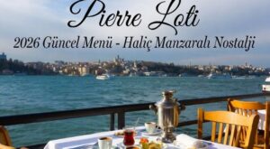 Pierre Loti Menü Fiyat Listesi
