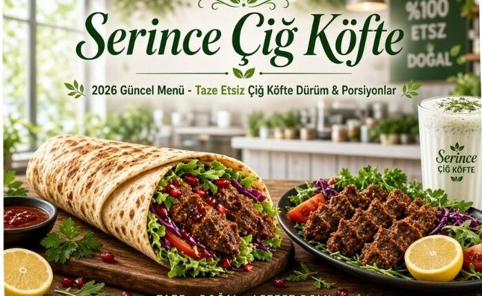 Serince Çiğ Köfte Menü Fiyat Listesi