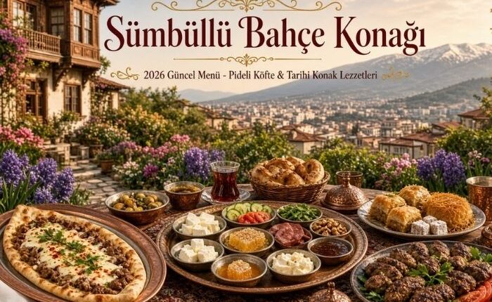Sümbüllü Bahçe Konağı Menü Fiyat Listesi